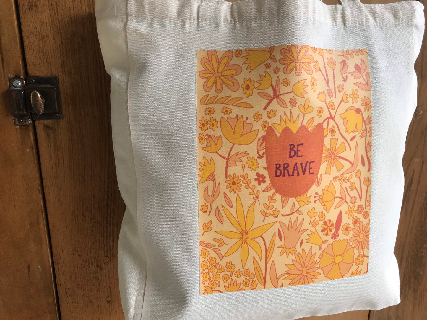 "Be Brave" Floral Tote Bag